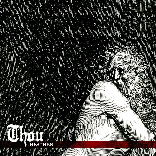 Thou - Heathen